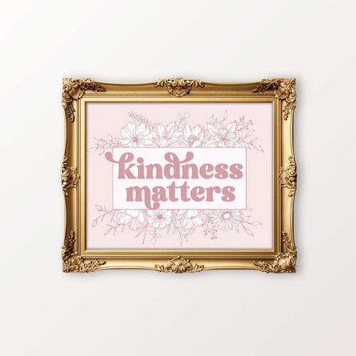 Kindness Matters Digital Wall Art