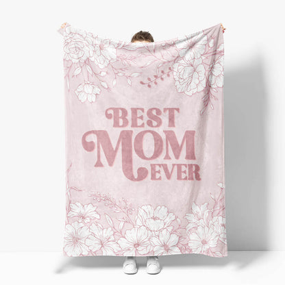 Mom Blanket | Best Mom Ever